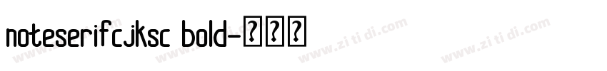 noteserifcjksc bold字体转换